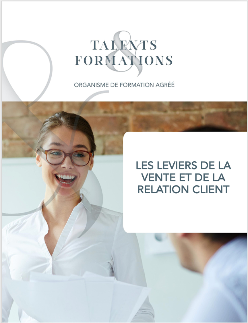 COMMERCIAL : LES LEVIERS DE LA VENTE ET RELATION CLIENT