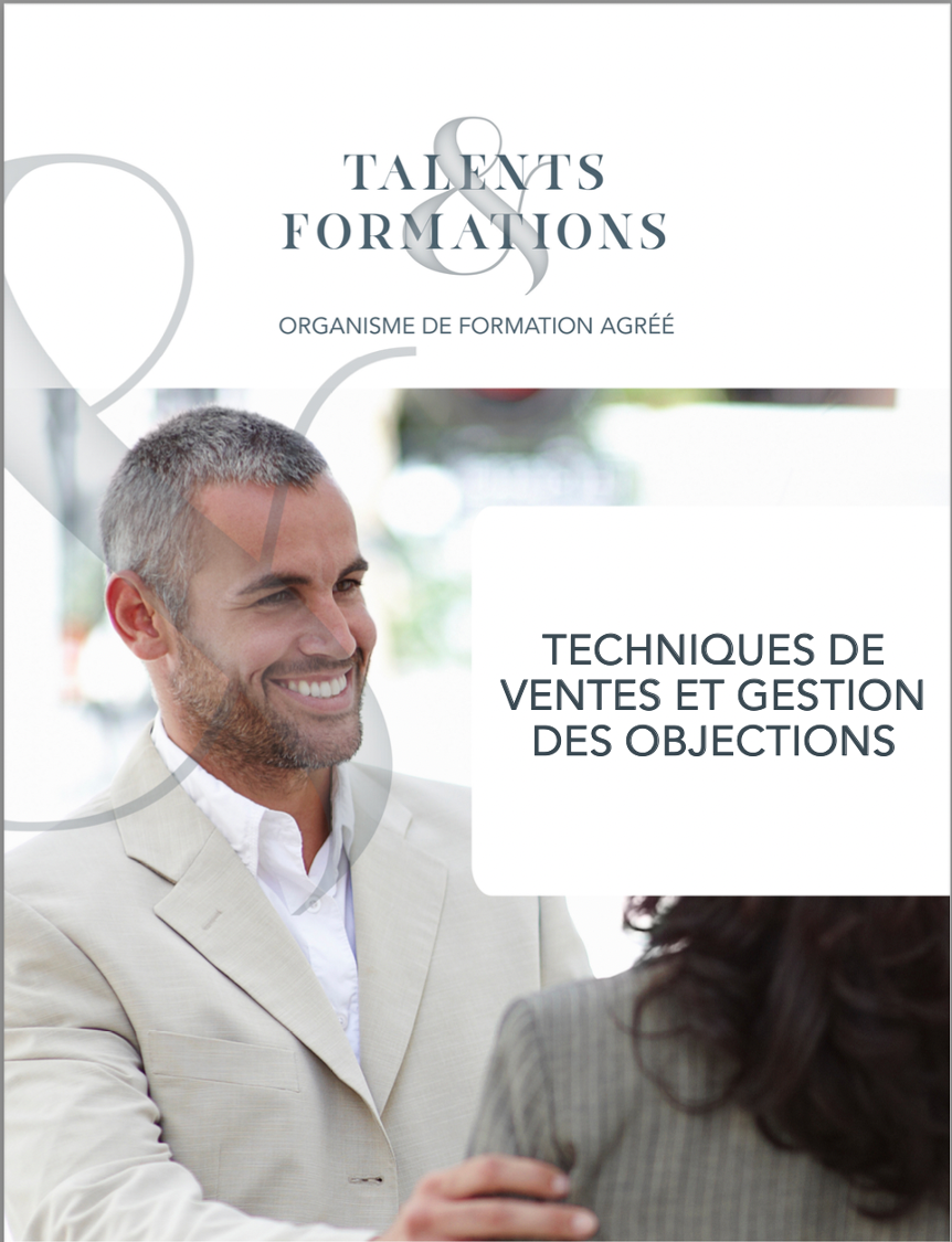 COMMERCIAL : TECHNIQUES DE VENTES ET GESTION DES OBJECTIONS